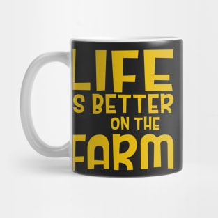 Life is batter on the farm Mug